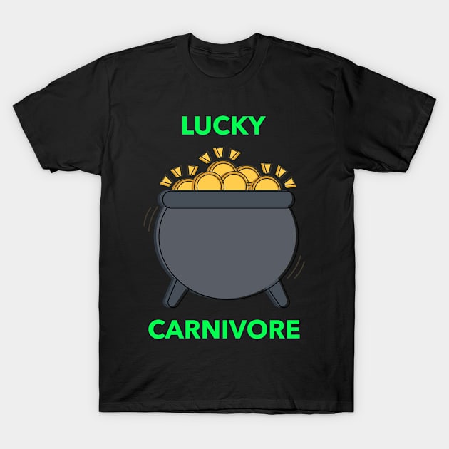 Carnivore Saint Patrick's Day T-shirt, Lucky Carnivore, Carnivore St. Patrick's Day, Zero Carb, Keto, Ketogenic, lucky, kiss me, beer T-Shirt by AbsurdStore